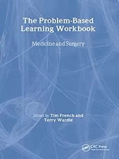 دانلود کتاب The Problem-Based Learning Workbook: Medicine and Surgery