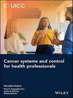 دانلود کتاب Cancer Systems and Control for Health Professionals