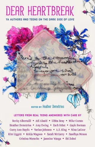 دانلود نسخه کامل کتاب Dear Heartbreak YA Authors and Teens on the Dark Side of Love