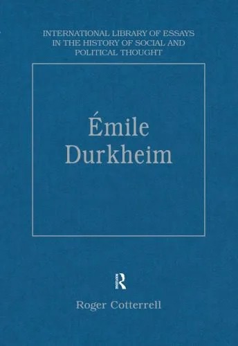 دانلود نسخه کامل کتاب Émile Durkheim: Justice, Morality and Politics