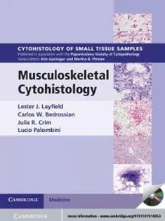 دانلود کتاب Musculoskeletal Cytohistology-Cytohistology of Small Tissue Samples