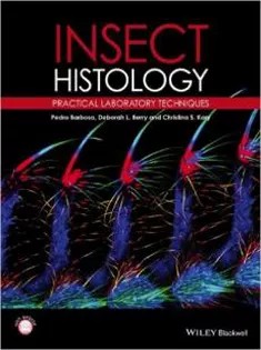 دانلود کتاب Insect Histology: Practical Laboratory Techniques