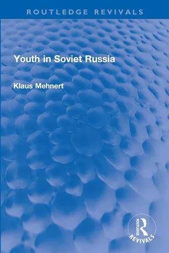 دانلود نسخه کامل کتاب Youth in Soviet Russia