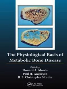دانلود کتاب The Physiological Basis of Metabolic Bone Disease