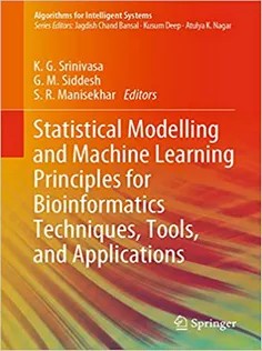 دانلود کتاب Statistical Modelling and Machine Learning Principles for Bioinformatics Techniques, Tools, and Applications