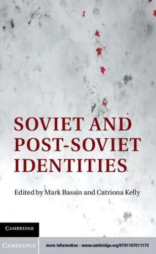 دانلود نسخه کامل کتاب Soviet and Post-Soviet Identities