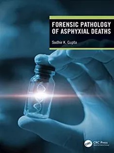 دانلود کتاب Forensic Pathology of Asphyxial Deaths