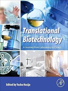 دانلود کتاب Translational Biotechnology: A Journey from Laboratory to Clinics