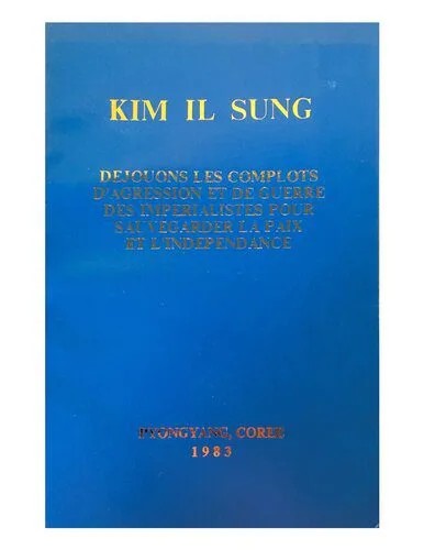 دانلود نسخه کامل کتاب Dejouons les complots d’agression et de guerre des imperialistes pour sauvegarder la paix et l’independance