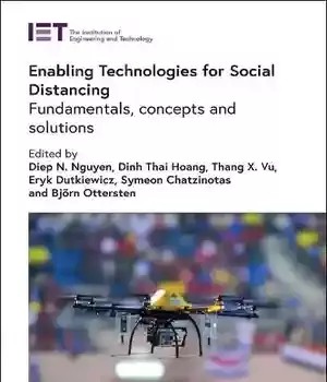 دانلود کتاب Enabling Technologies for Social Distancing: Fundamentals, concepts and solutions