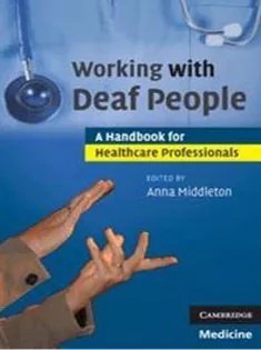 دانلود کتاب Working with Deaf People: A Handbook for Healthcare Professionals