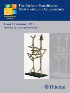 دانلود کتاب The Patient-Practitioner Relationship in Acupuncture