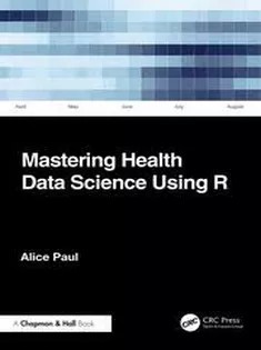دانلود کتاب Mastering Health Data Science Using R