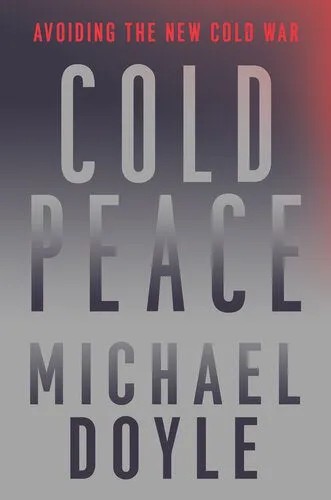 دانلود نسخه کامل کتاب Cold Peace: Avoiding the New Cold War