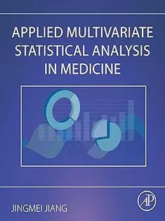 دانلود کتاب Applied Multivariate Statistical Analysis in Medicine