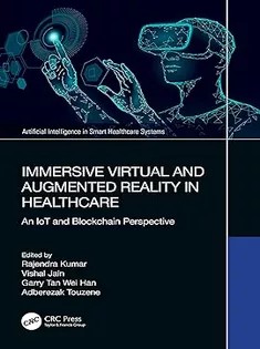 دانلود کتاب Immersive Virtual and Augmented Reality in Healthcare