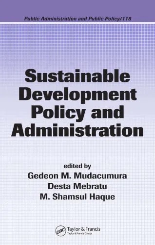 دانلود نسخه کامل کتاب Sustainable Development Policy and Administration (Public Administration and Public Policy)