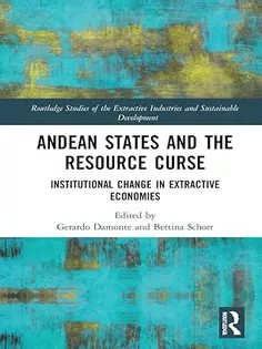 دانلود کتاب Andean States and the Resource Curse