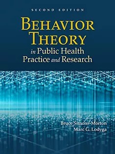 دانلود کتاب Behavior Theory in Public Health Practice and Research