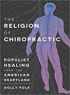 دانلود کتاب The Religion of Chiropractic