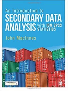 دانلود کتاب An Introduction to Secondary Data Analysis with IBM SPSS Statistics