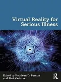 دانلود کتاب Virtual Reality for Serious Illness