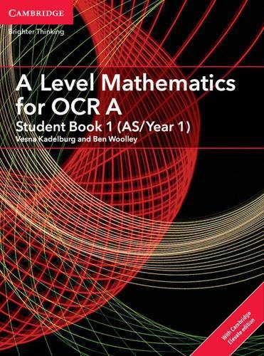 دانلود نسخه کامل کتاب A Level Mathematics for OCR A Student Book 1 (AS/Year 1) with Cambridge Elevate Edition (2 Years) (AS/A Level Mathematics for OCR)