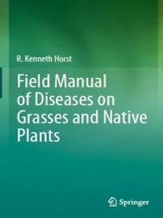 دانلود کتاب Field Manual of Diseases on Grasses and Native Plants