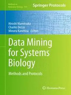 دانلود کتاب Data Mining for Systems Biology: Methods and Protocols