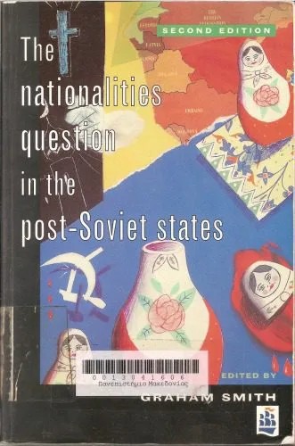 دانلود نسخه کامل کتاب The nationalities question in the post-Soviet states