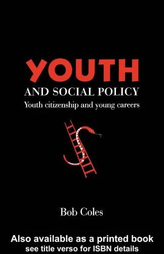 دانلود نسخه کامل کتاب Youth And Social Policy: Youth Citizenship And Young Careers
