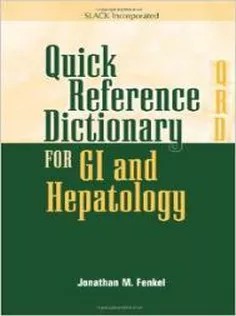 دانلود کتاب Quick Reference Dictionary for GI and Hepatology