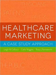 دانلود کتاب Healthcare Marketing: A Case Study Approach