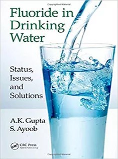 دانلود کتاب Fluoride in Drinking Water: Status, Issues, and Solutions