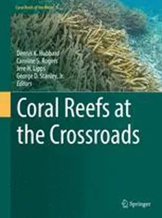 دانلود کتاب Coral Reefs at the Crossroads