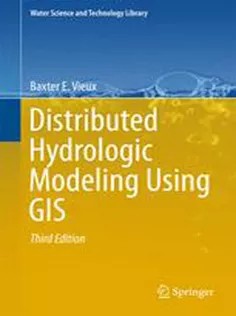 دانلود کتاب Distributed Hydrologic Modeling Using GIS