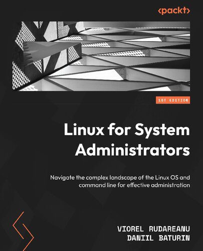 دانلود نسخه کامل کتاب Linux for System Administrators: Navigate the complex landscape of the Linux OS and command line for effective administration