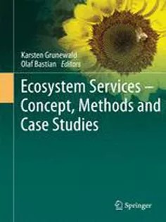 دانلود کتاب Ecosystem Services – Concept, Methods and Case Studies
