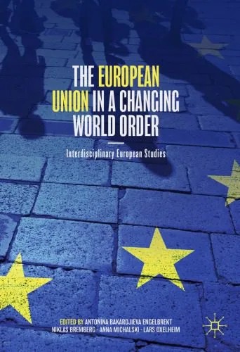 دانلود نسخه کامل کتاب The European Union in a Changing World Order