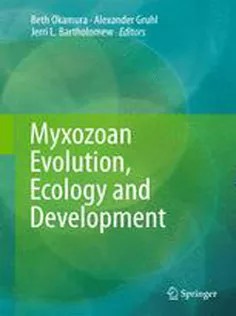 دانلود کتاب Myxozoan Evolution, Ecology and Development