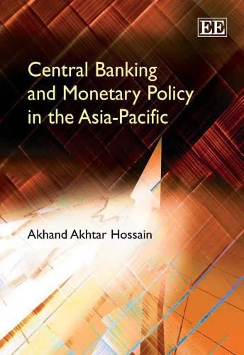 دانلود نسخه کامل کتاب Central Banking and Monetary Policy in the Asia-Pacific