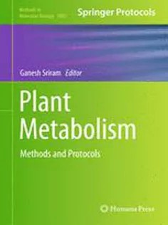 دانلود کتاب Plant Metabolism: Methods and Protocols