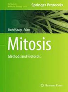 دانلود کتاب Mitosis: Methods and Protocols