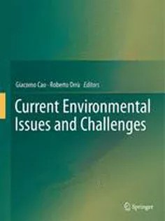 دانلود کتاب Current Environmental Issues and Challenges