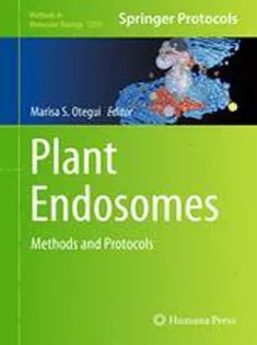 دانلود کتاب Plant Endosomes: Methods and Protocols