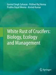 دانلود کتاب White Rust of Crucifers: Biology, Ecology and Management