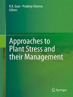 دانلود کتاب Approaches to Plant Stress and Their Management