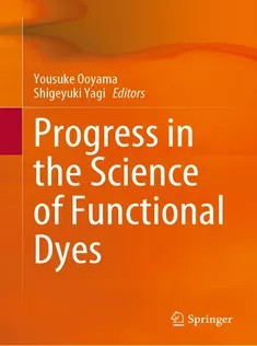 دانلود کتاب Progress in the Science of Functional Dyes