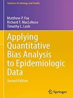 دانلود کتاب Applying Quantitative Bias Analysis to Epidemiologic Data