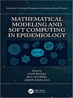 دانلود کتاب Mathematical Modeling and Soft Computing in Epidemiology